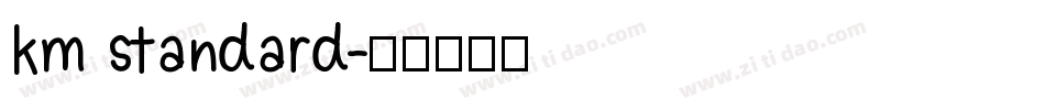 km standard字体转换